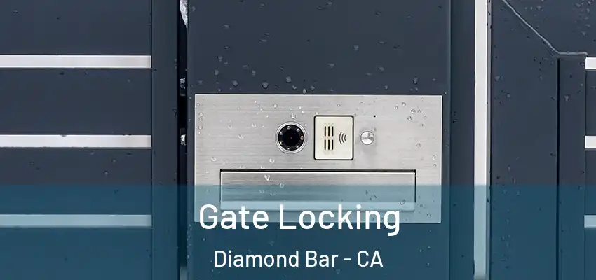  Gate Locking Diamond Bar - CA