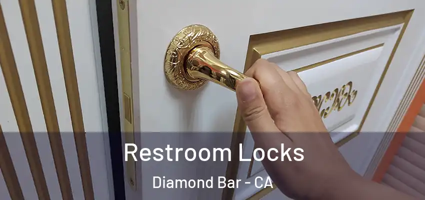  Restroom Locks Diamond Bar - CA